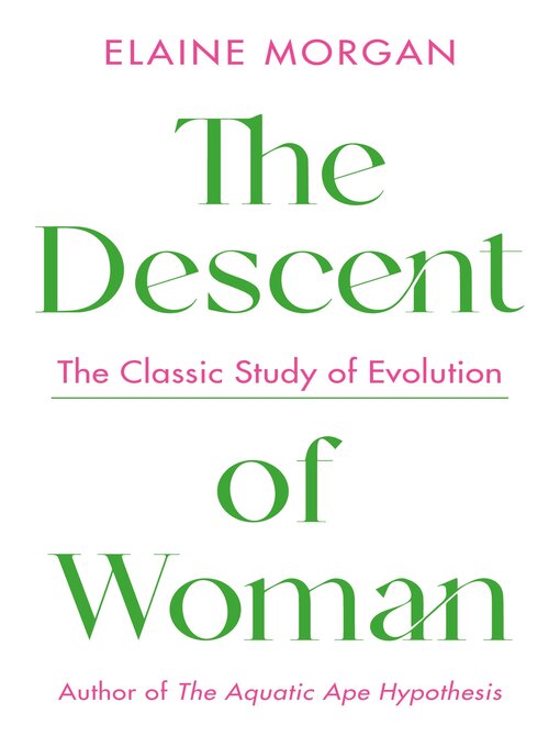 Title details for The Descent of Woman by Elaine Morgan - Available